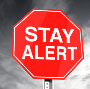 stay alert